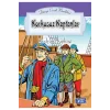 DÜNYA ÇOCUK KLASİKLERİ DİZİSİ: KORKUSUZ KAPTANLAR