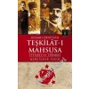 GİZEMLİ ÖRGÜTLER TEŞKİLAT I MAHSUSA