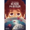 İKİ KERE İYİ GECELER