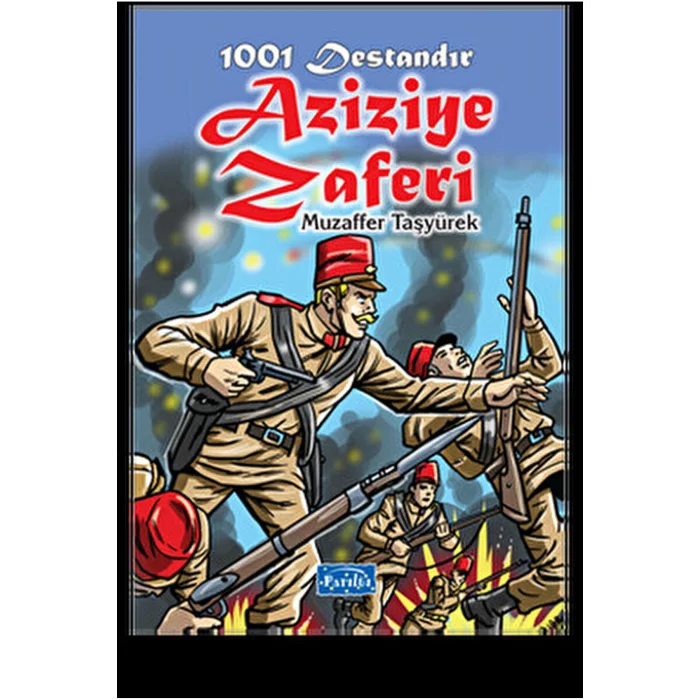 1001 DESTANDIR : AZİZİYE ZAFERİ