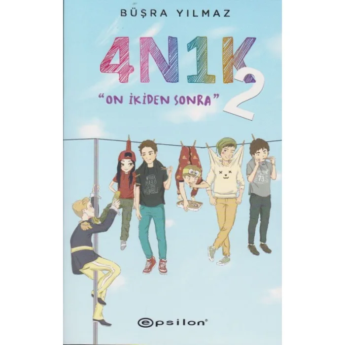 4N1K - 2 : ON İKİDEN SONRA