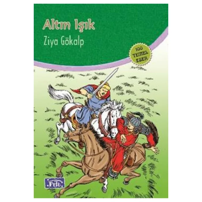 ALTIN IŞIK (100 TEMEL ESER-İLKÖĞRETİM)