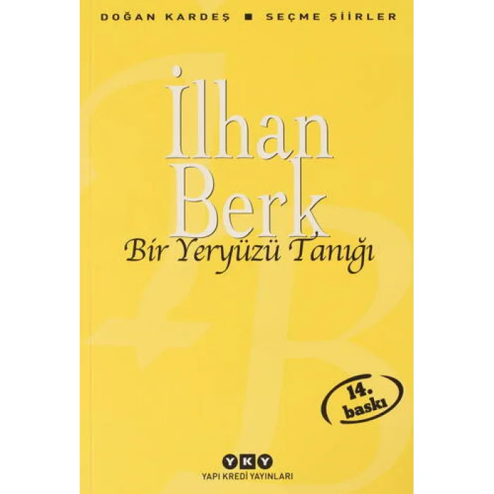 BİR YERYÜZÜ TANIĞI