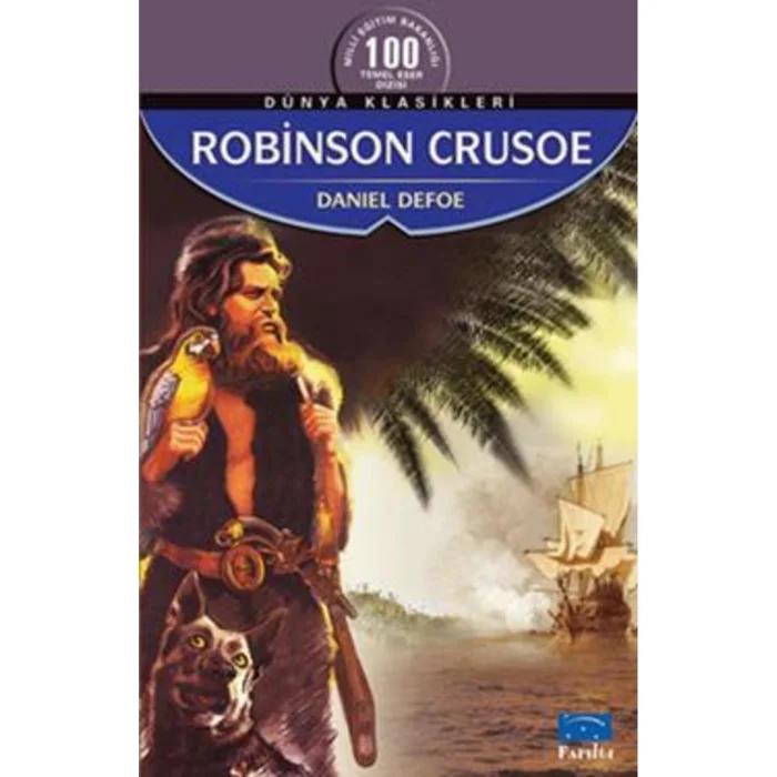 DÜNYA ÇOCUK KLASİKLERİ DİZİSİ: ROBİNSON CRUSOE