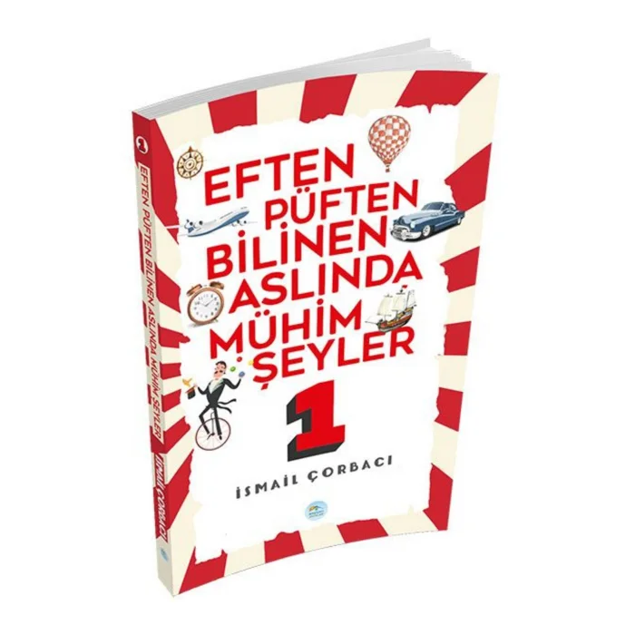 EFTEN PÜFTEN BİLİNEN ASLINDA MÜHİM ŞEYLER 1