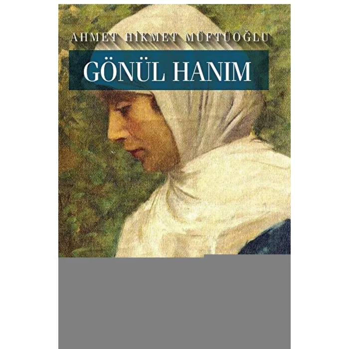 GÖNÜL HANIM