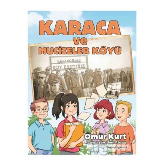 KARACA VE MUCİZELER KÖYÜ