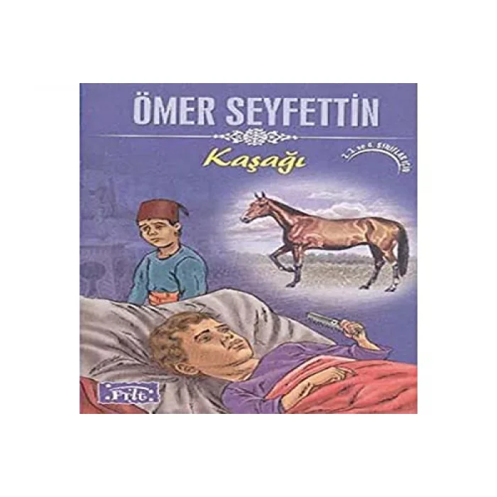 Kaşağı Ömer Seyfettin Parıltı Yayınları