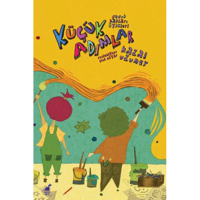 KÜÇÜK ADIMLAR ÇOCUK HAKLARI ÖYKÜLERİ