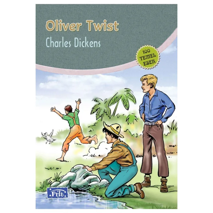 OLİVER TWİST (100 TEMEL ESER-İLKÖĞRETİM)
