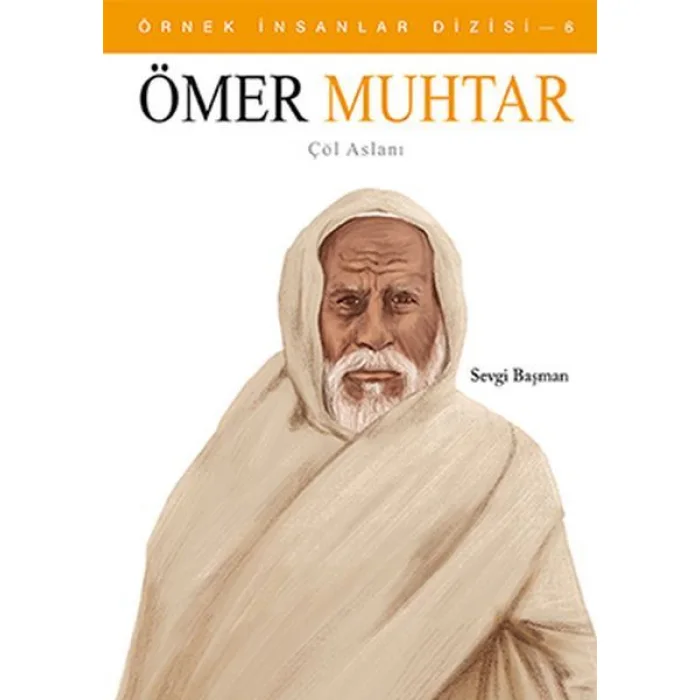 Ömer Muhtar Örnek İnsanlar Dizisi 6