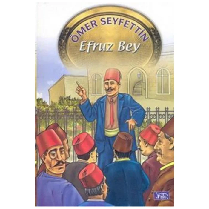 ÖMER SEYFETTİN DİZİSİ-05: EFRUZ BEY