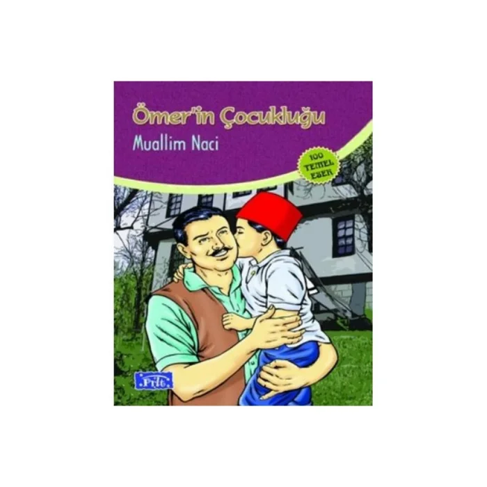 ÖMERİN ÇOCUKLUĞU (100 TEMEL ESER-İLKÖĞRETİM)