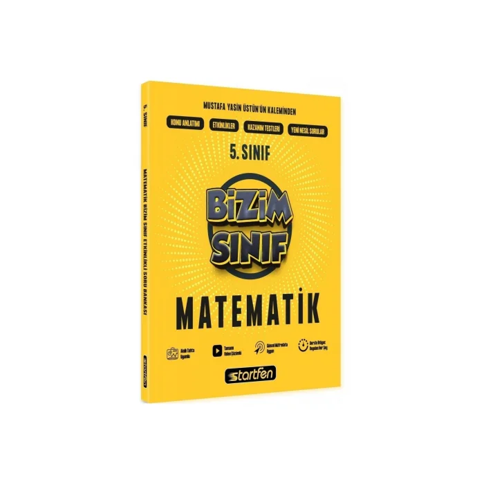 STARTFEN 5. Sınıf - Matematik Bizim Sınıf