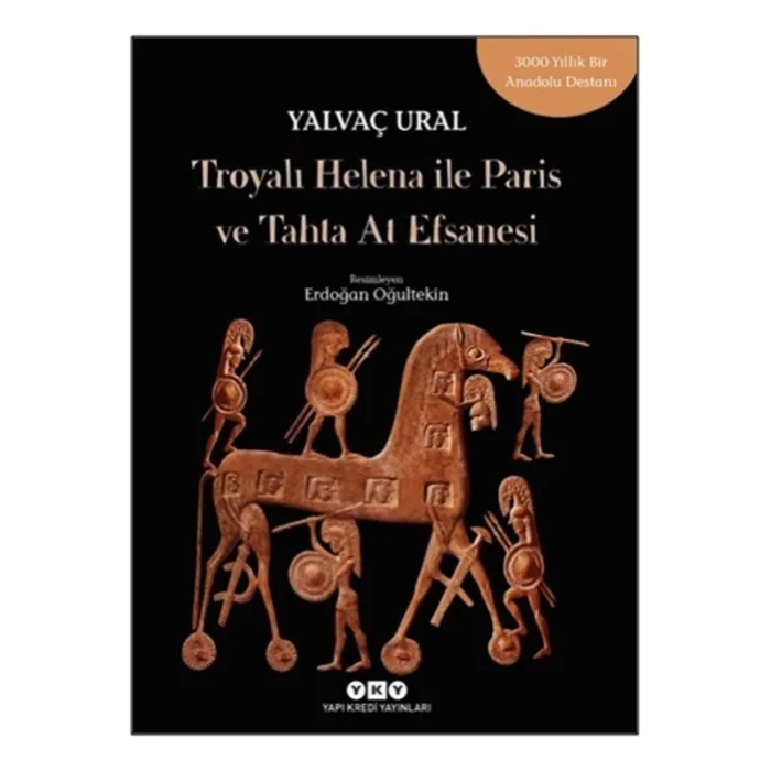 Troyalı Helena ile Paris ve Tahta At Efsanesi