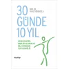 30 GÜNDE 10 YIL