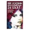 Bir Kadının Hayatından 24 Saat