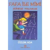 FAFA İLE MİMİ GÜNEŞE YOLCULUK