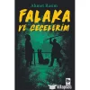FALAKA VE GECELERİM