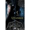 GECE EVİ SERİSİ-08:UYANMIŞ