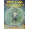 IŞIN ÇAĞI ÇOCUKLARI