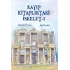 KAYIP KİTAPLIKTAKİ İSKELET