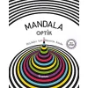 MANDALA OPTİK - BÜYÜKLER İÇİN BOYAMA KİTABI
