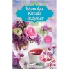 MANOLYA KOKULU HİKAYELER