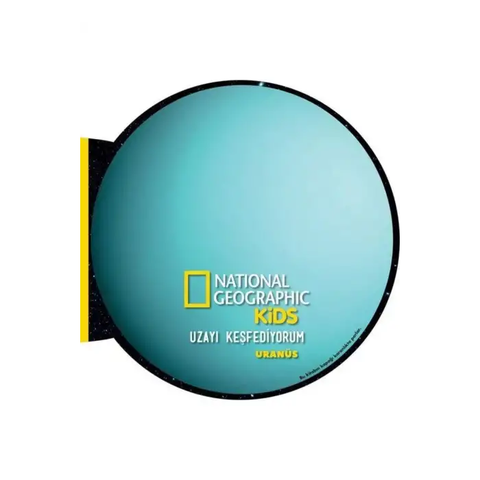 Uranüs Uzayı Keşfediyorum National Geographic Kids