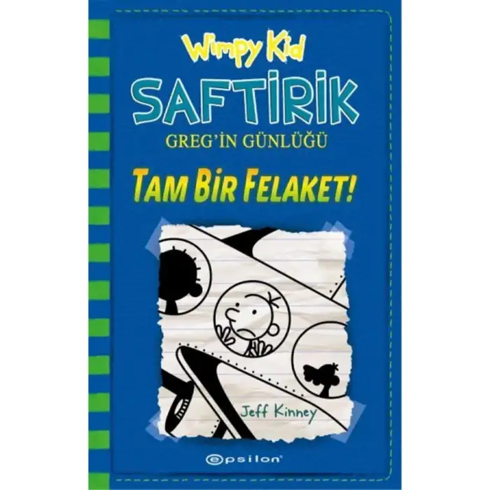 SAFTİRİK GREGİN GÜNLÜĞÜ-12: TAM BİR FELAKET!