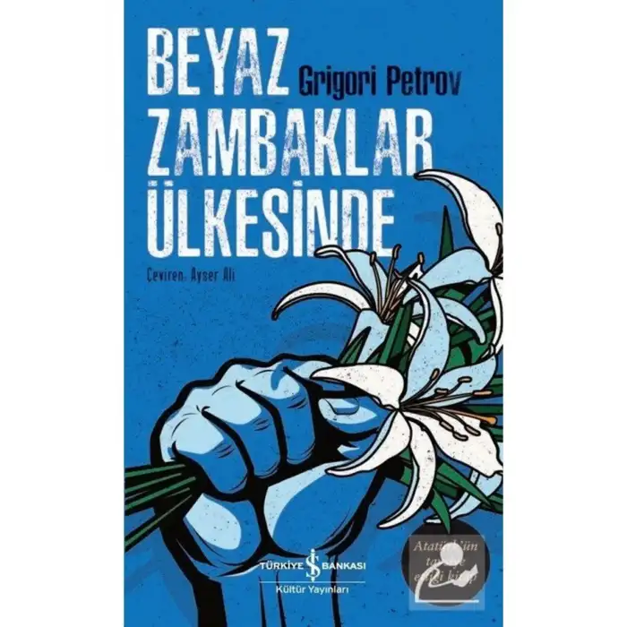 Beyaz Zambaklar Ülkesinde YENİ