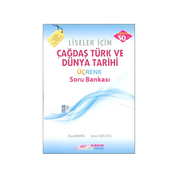 ESEN 12. SINIF ÇAĞDAŞ TÜRK VE DÜNYA TARİHİ ÜÇRENK SORU BANKASI
