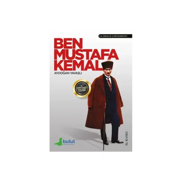 BEN MUSTAFA KEMAL
