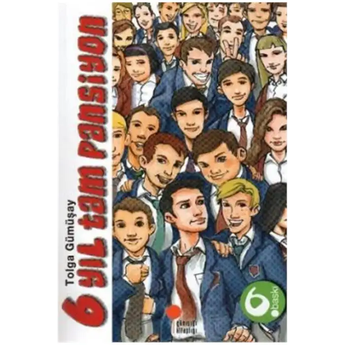 ALTI YIL TAM PANSİYON