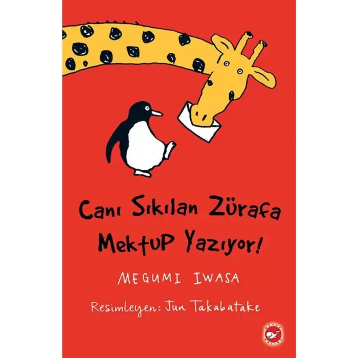 Canı Sıkılan Zürafa Mektup Yazıyor Ciltsiz