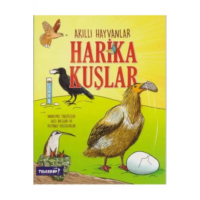 AKILLI HAYVANLAR - HARİKA KUŞLAR