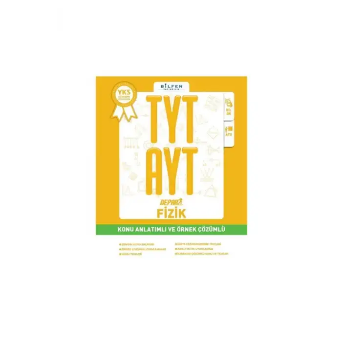 BİLFEN TYT AYT DEPAR FİZİK KONU ANLATIMI VE ÖRNEK ÇÖZÜMLÜ
