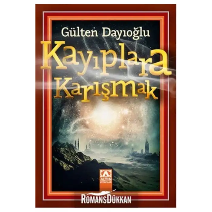 KAYIPLARA KARIŞMAK