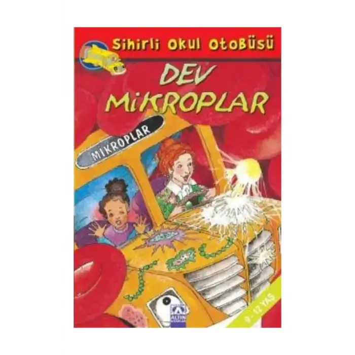 SİHİRLİ OKUL OTOBÜSÜ DEV MİKROPLAR