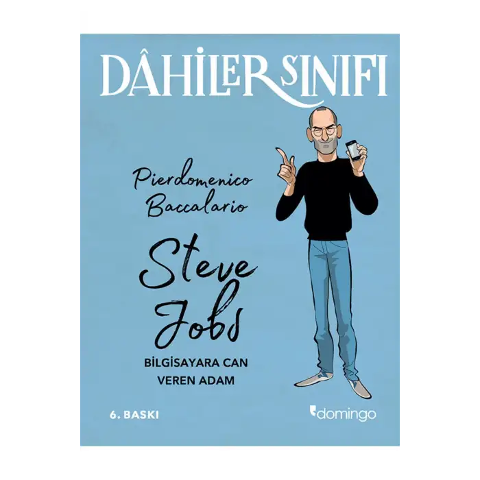 Dahiler Sınıfı - Steve Jobs Bilgisayara Can Veren Adam