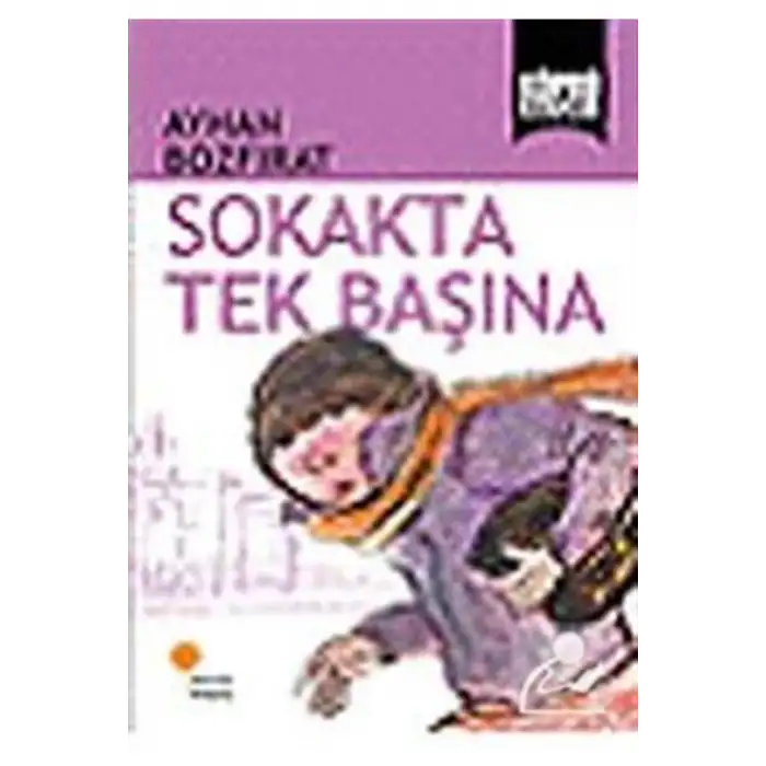 KÖPRÜ KİTAPLAR 02 SOKAKTA TEK BAŞINA