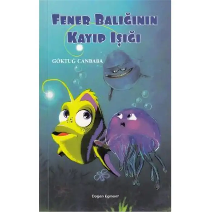 Fener Balığının Kayıp Işığı