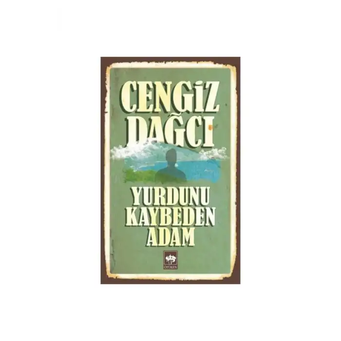 YURDUNU KAYBEDEN ADAM