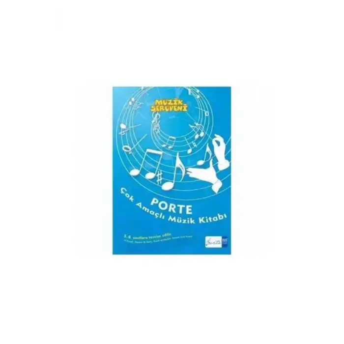 PORTE ÇOK AMAÇLI MÜZİK DEFTERİ (5-8. SINIFLARA)