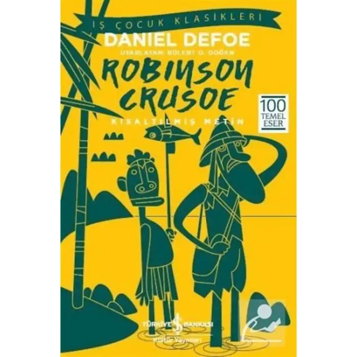 ROBİNSON CRUSOE KISALTILMIŞ METİN