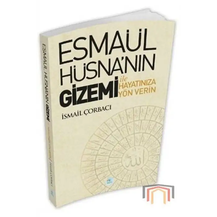 ESMAÜL HÜSNANIN GİZEMİ İLE HAYATINIZA YÖN VERİN