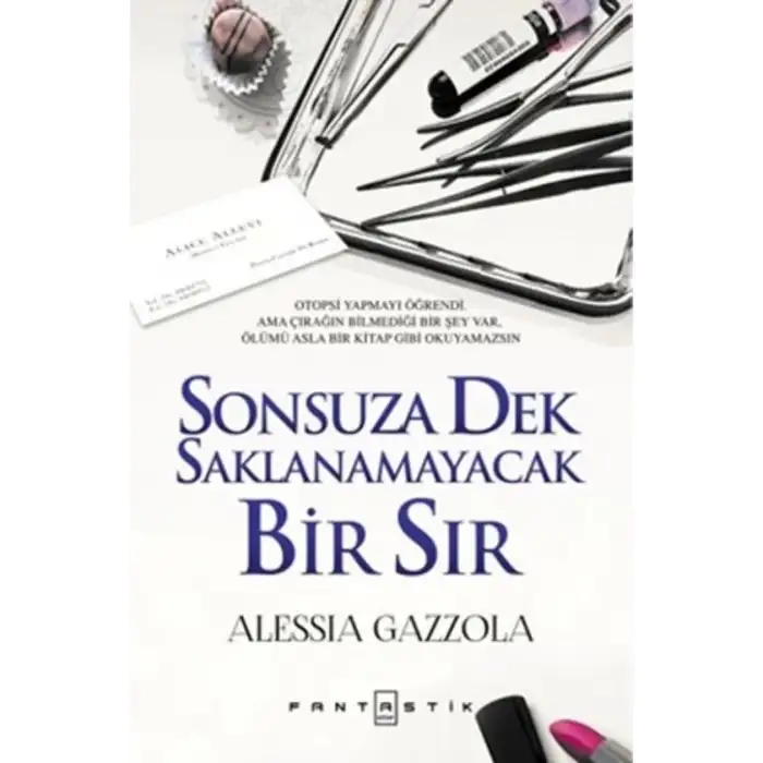 SONSUZA DEK SAKLANAMAYACAK BİR SIR