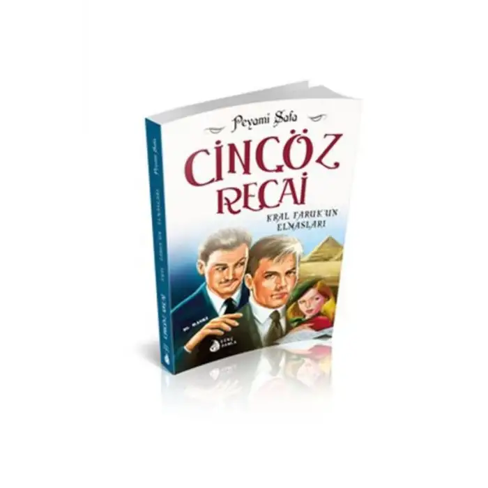 CİNGÖZ RECAİ : KRAL FARUKUN ELMASLARI