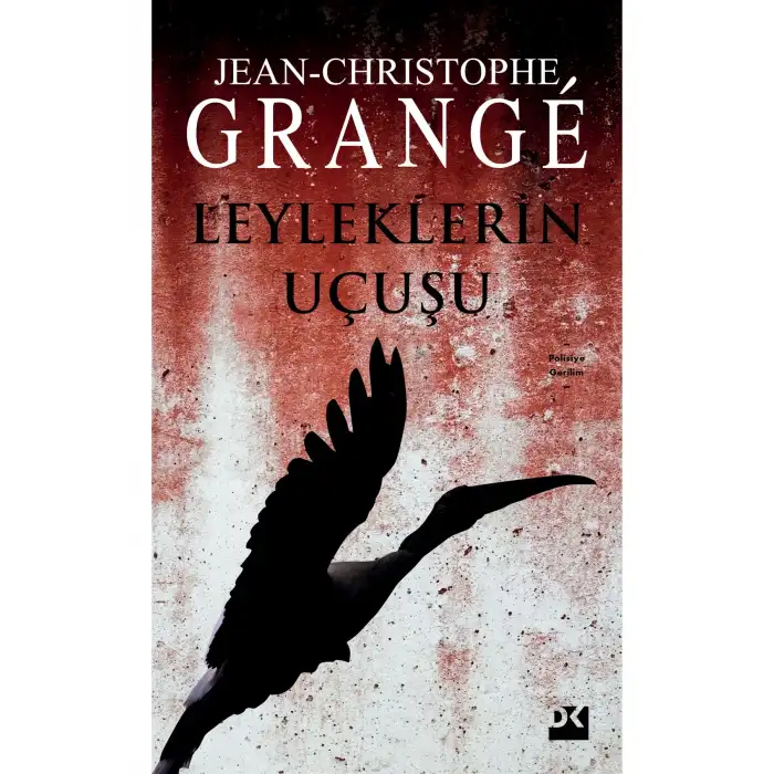 LEYLEKLERİN UÇUŞU