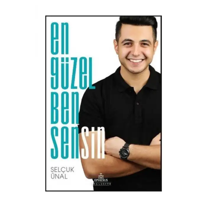 EN GÜZEL BEN SENSİN